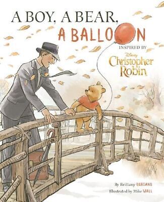 A Boy, A Bear, A Balloon - Inspired by Disney Christopher Robin by Brittany Rubiano