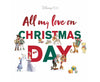 Disney: All my love on Christmas Day illustrated Children's Book (Softcover)