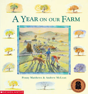 A Year On Our Farm by Penny Matthews & Andrew McLean (Softcover)