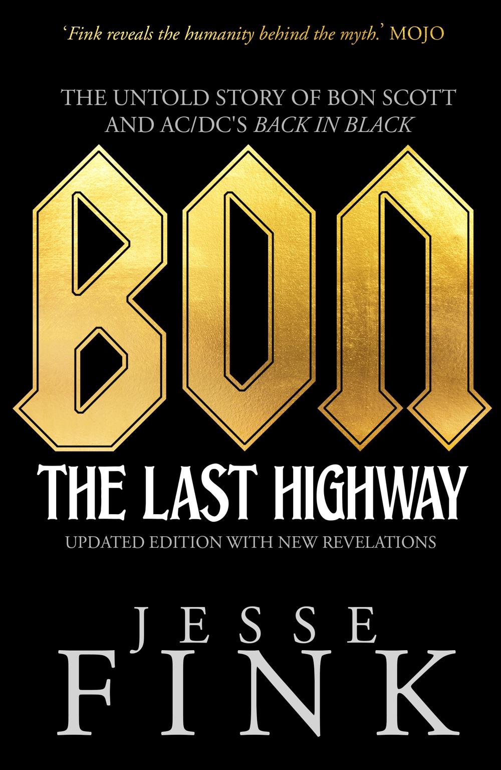 BON The Last Highway by Jesse Fink (Paperback)