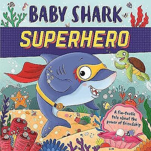 Baby Shark Superhero by Stephanie Moss (Softcover)