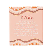 Load image into Gallery viewer, SPLOSH Desert Dunes Ceramic Verse Plaque - Soul Sisters