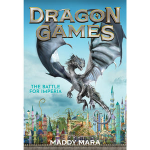 Dragon Games - The Battle For Imeperia by Maddy Mara (Paperback)