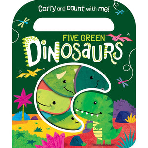 Five Green Dinosaurs Board Book: Carry & Count with Me! by Katie Button