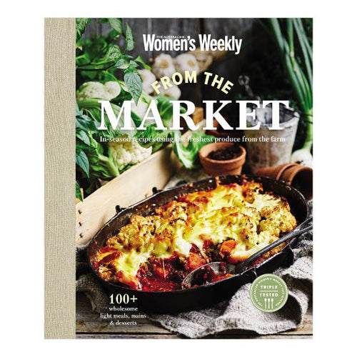 The Australian Women's Weekly: From The Market Cook Book (Hardcover)