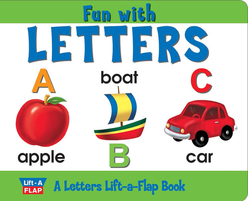 Fun with Letters: Lift-a-flap Board Book