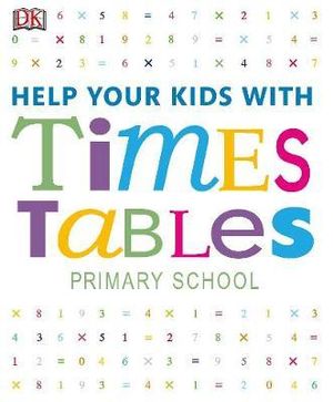 Help Your Kids with Times Tables : Primary School