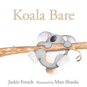 Koala Bare by Jackie French (Softcover)