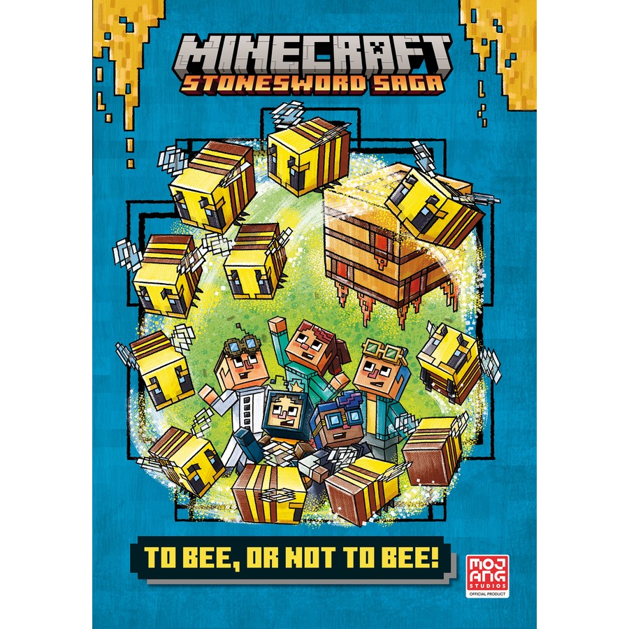 Minecraft: To Bee, Or Not To Bee! (Stonesword Saga Book 4) by Mojang AB