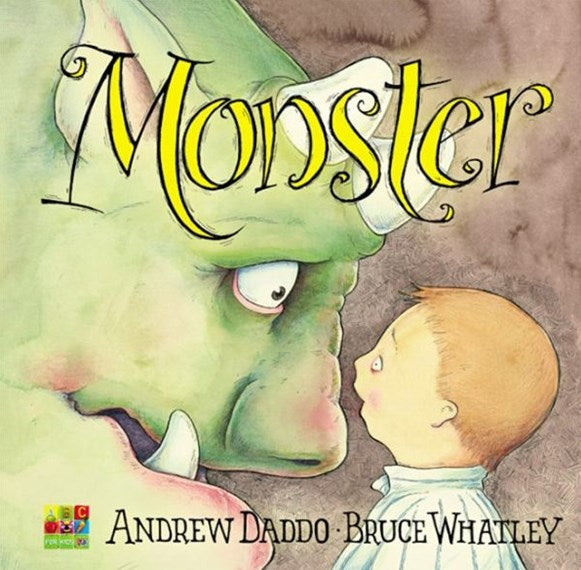 Monster by Andrew Daddo & Bruce Whatley (Softcover)