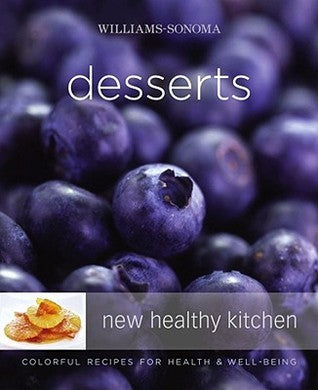 New Healthy Kitchen: Desserts (Softcover)