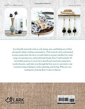 Load image into Gallery viewer, Raw Crafts: 40 Projects from Hemp, Jute, Burlap and Cork by Denise Corcoran (Softcover)