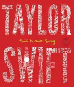 Taylor Swift: This is our Song by Tyler Conroy (Hardcover)