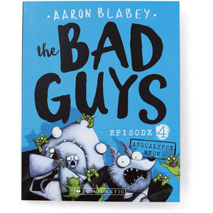 The Bad Guys - Episode 4 by Aaron Blabey (Paperback)