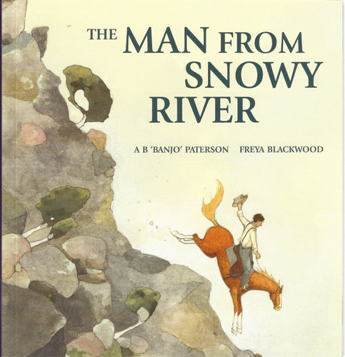 The Man from Snow River by A B 'Banjo' Paterson (Softcover)
