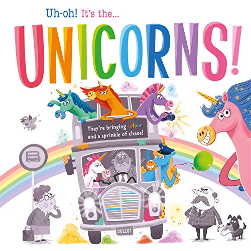 Uh-oh! It's the...Unicorns by Stephanie Moss (Softcover)