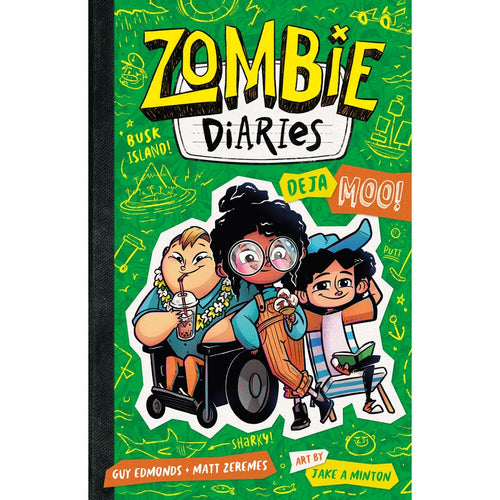 Zombie Diaries: Deja Moo! by Guy Edmonds & Matt Zeremes