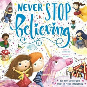 Never Stop Believing by Stephanie Moss (Softcover)