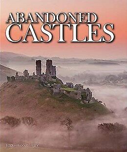 Abandoned Castles by Kieron Connolly