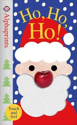 Alphaprints: Ho, Ho, Ho! A Touch & Feel Boardbook