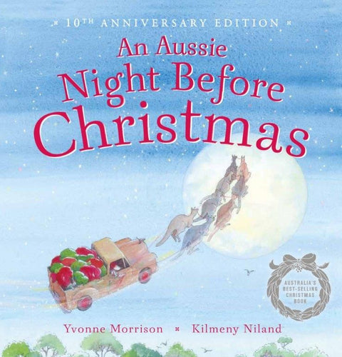 An Aussie Night Before Christmas: 10th Anniversary Edition Illustrated Children's Book (Softcover)