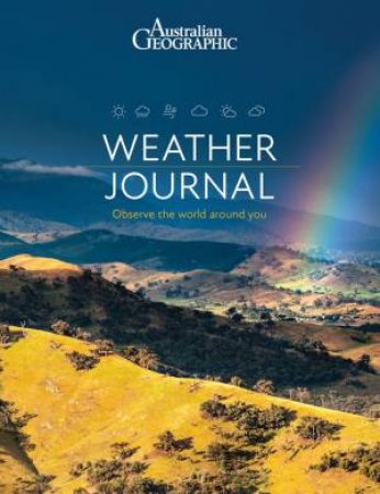 Australian Geographic: Weather Journal