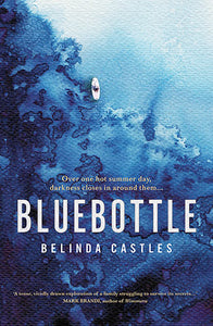 Bluebottle by Belinda Castles (Paperback)