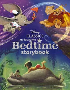 Disney Classics My Favourite Bedtime Storybook (Hardcover)