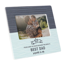 Load image into Gallery viewer, SPLOSH &quot;World&#39;s Best Dad&quot; 6 x 4 Photo Frame