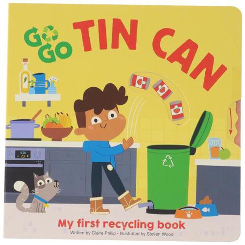 Go Go Eco Tin Can: My First Recycling Book by Claire Philip