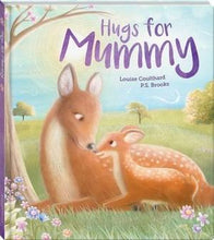 Load image into Gallery viewer, Hugs for Mummy by Louise Coulthard &amp; P.S. Brooks