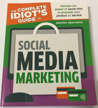 Load image into Gallery viewer, The Complete Idiot&#39;s Guide to Social Media Marketing by Jennifer Abernethy (Paperback)