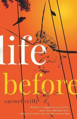 Life Before by Carmel Reilly (Paperback)