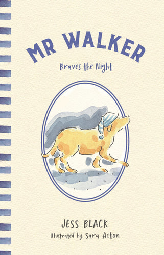 Mr Walker Braves the Night by Jess Black