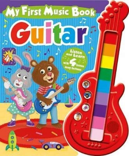 My First Music Book - Guitar: Listen & Learn with 4 bonus song buttons