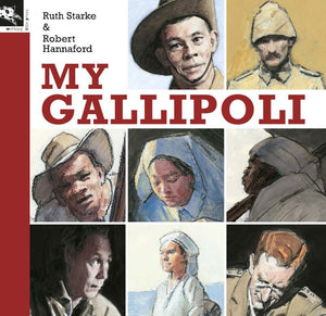 My Gallipoli by Ruth Starke & Robert Hannaford