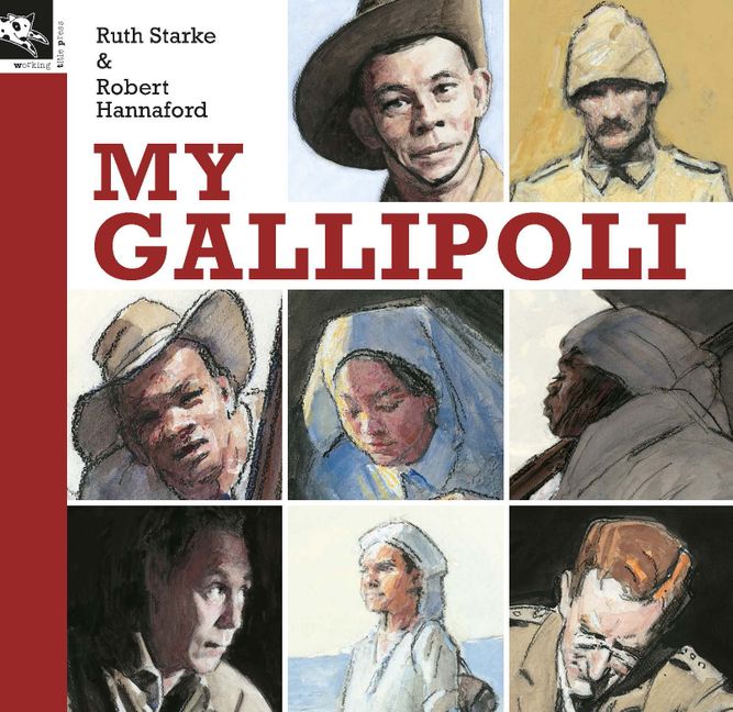 My Gallipoli by Ruth Starke & Robert Hannaford