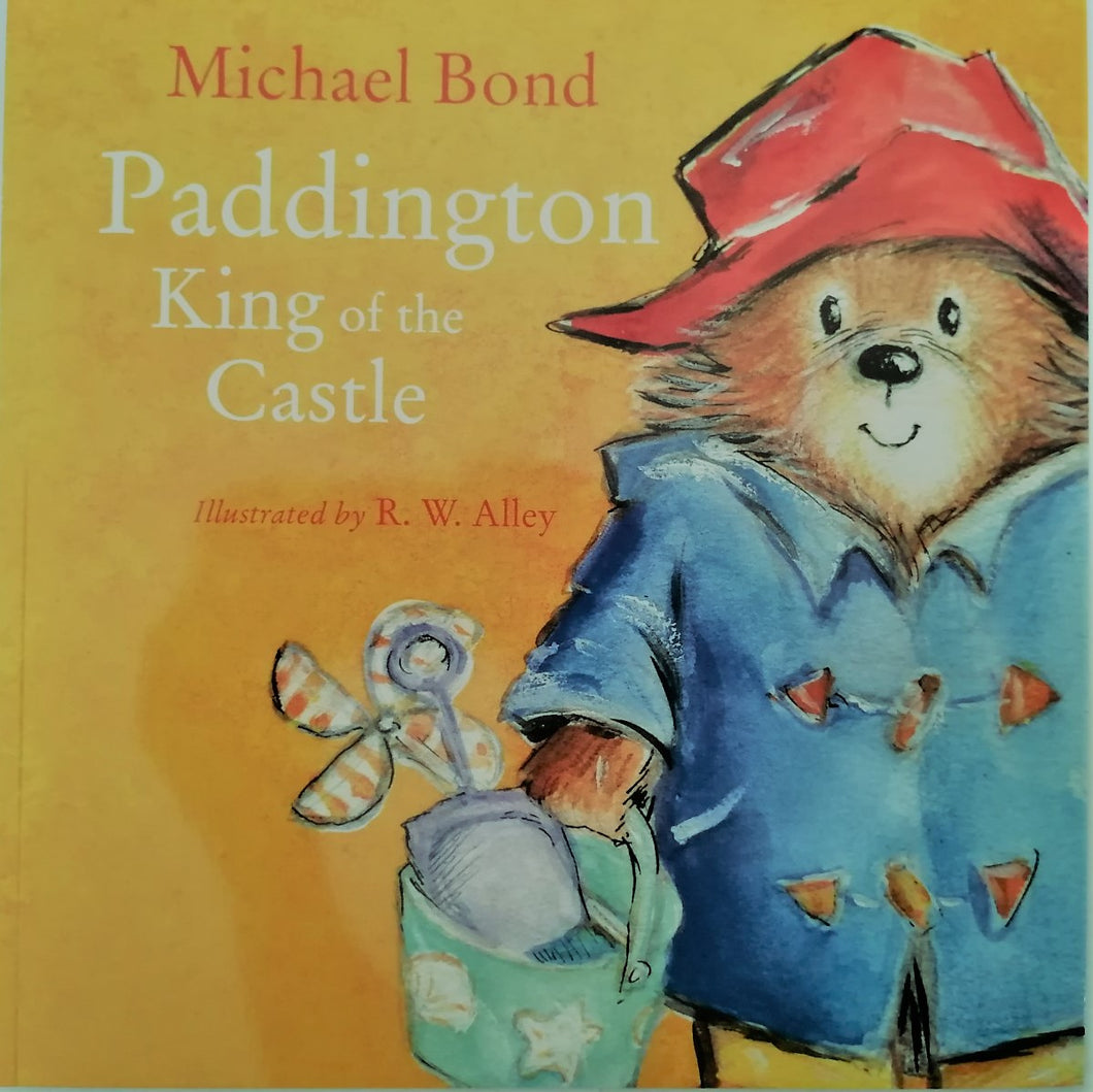 Paddington King of the Castle by Michael Bon (Hardcover)