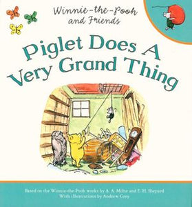 Winnie-the-pooh Piglet Does A Very Grand Thing (Softcover)
