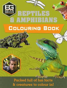 Bear Grylls Colouring Book - Reptiles & Amphibians