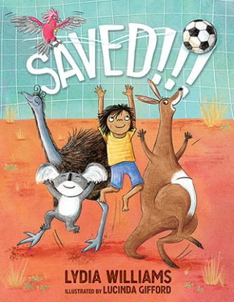 Saved!!! by Lydia Williams (Softcover)