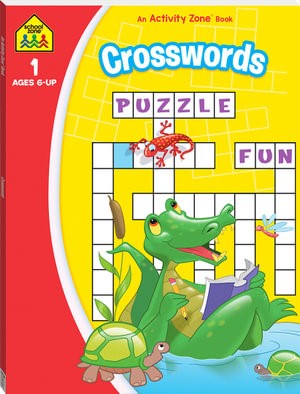 School Zone: Crosswords Activity Book