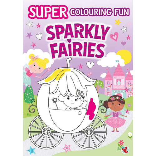 Super Colouring Fun - Sparkly Fairies