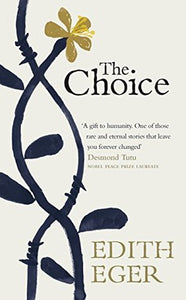 The Choice by Edith Eger (Paperback)