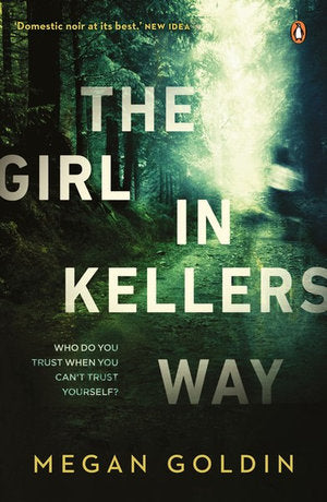 The Girl In Kellers Way by Megan Goldin (Paperback)