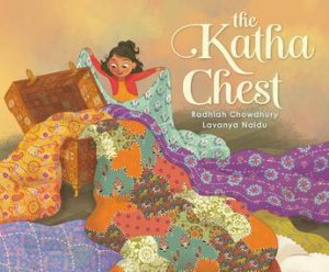 The Katha Chest by Radhiah Chowdhury & Lavanya Naidu (Hardcover)