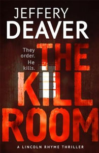 The Kill Room by Jeffery Deaver (Paperback)