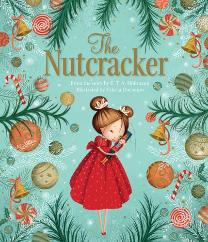 The Nutcracker Illustrated Christmas Children's Book (Hardcover)