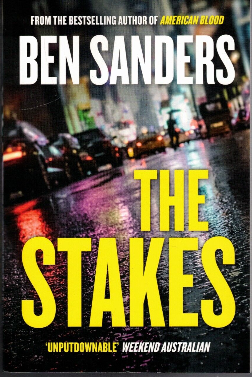 The Stakes by Ben Sanders (Paperback)