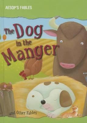 The Dog in the Manger and other Aesop's Fables